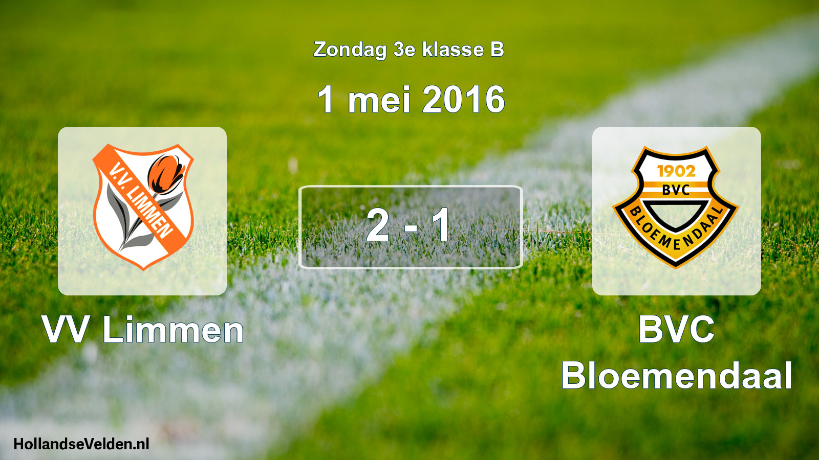 Total number of matches played: VV Limmen - BVC Bloemendaal 2 - 1 (1 May 2016)