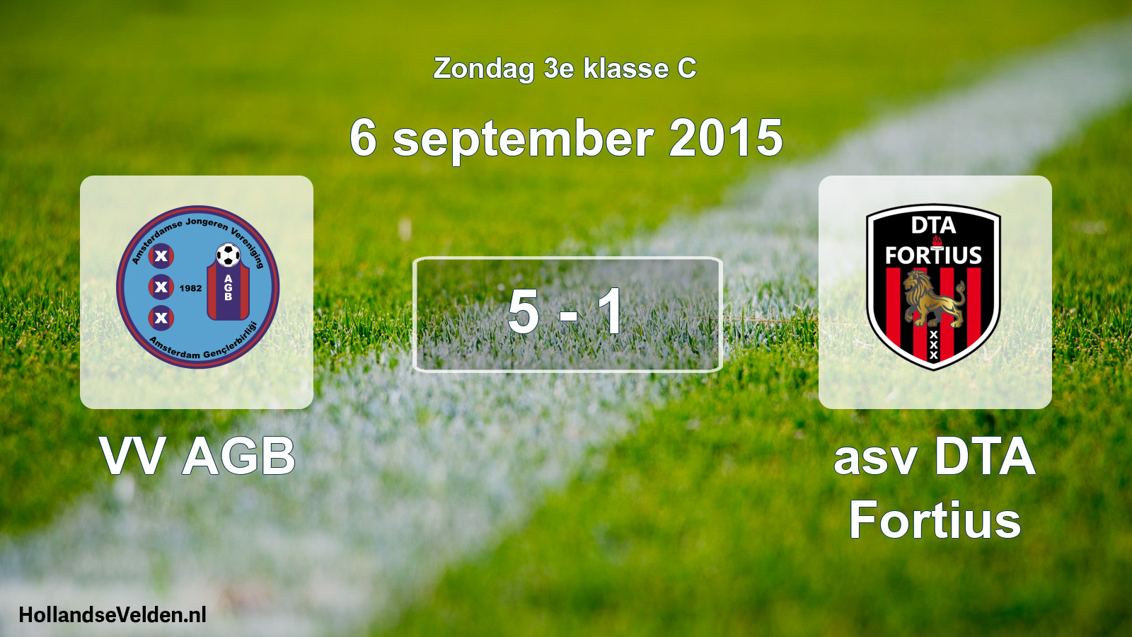 Total number of matches played: VV AGB - asv DTA Fortius 5 - 1 (6 September 2015)
