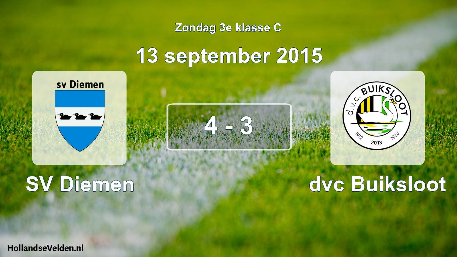Total number of matches played: SV Diemen - dvc Buiksloot 4 - 3 (13 September 2015)