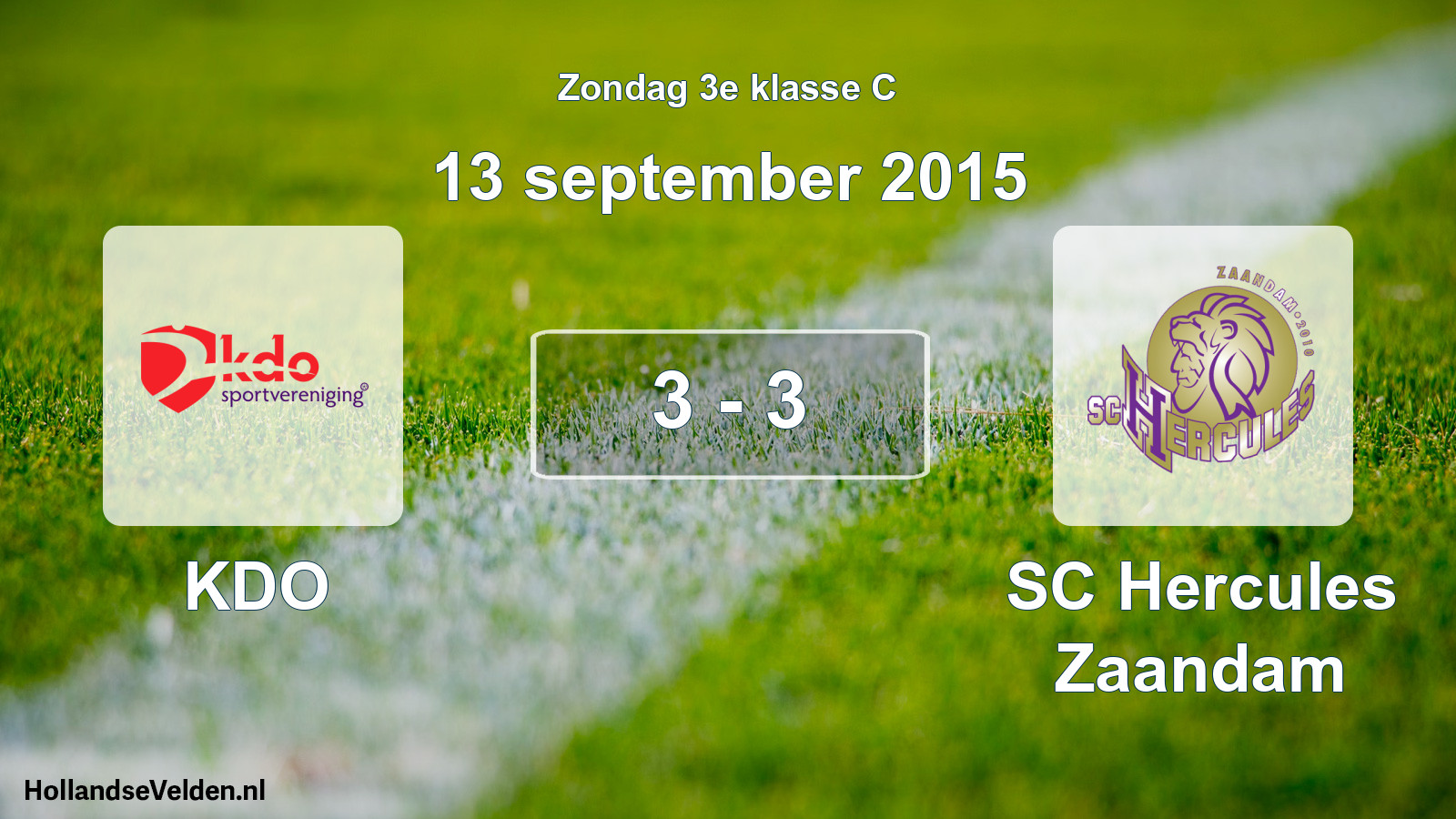 Total number of matches played: KDO - SC Hercules Zaandam 3 - 3 (13 September 2015)