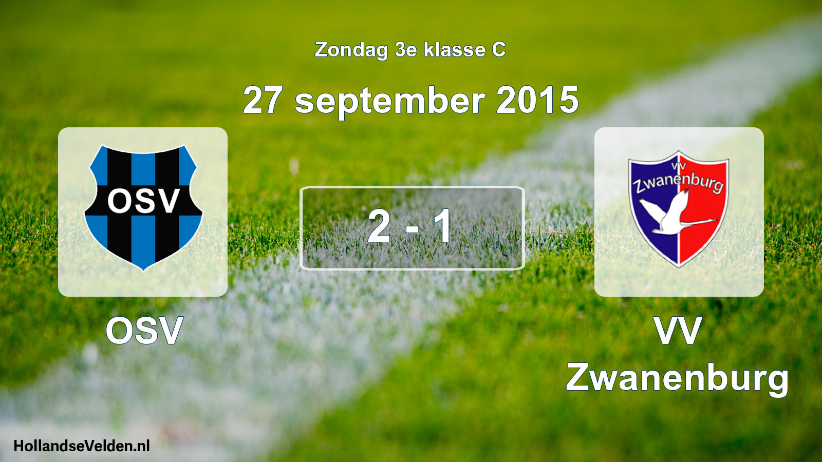 Total number of matches played: OSV - VV Zwanenburg 2 - 1 (27 September 2015)