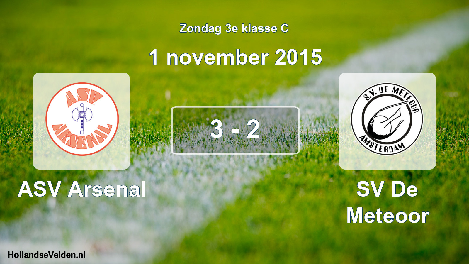 Total number of matches played: ASV Arsenal - SV De Meteoor 3 - 2 (1 November 2015)