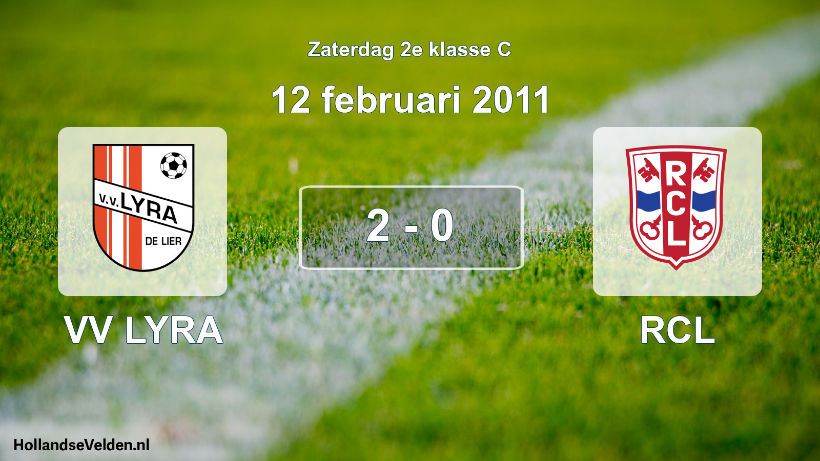 Total number of matches played: VV LYRA - RCL 2 - 0 (12 February 2011)