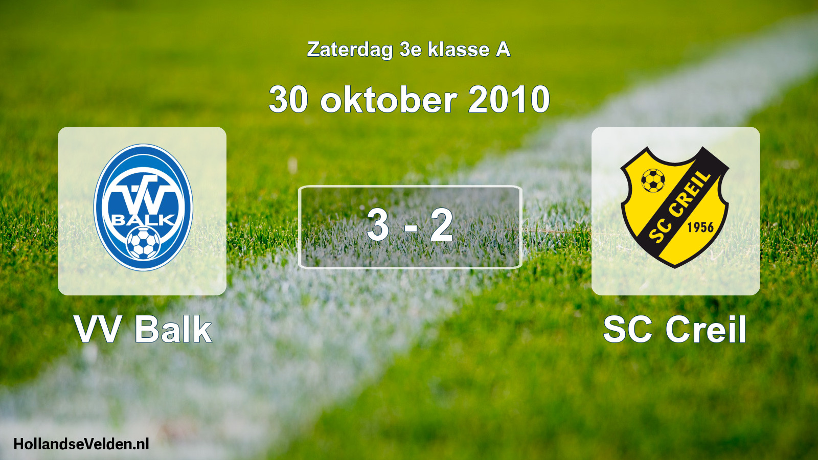Total number of matches played: VV Balk - SC Creil 3 - 2 (30 October 2010)