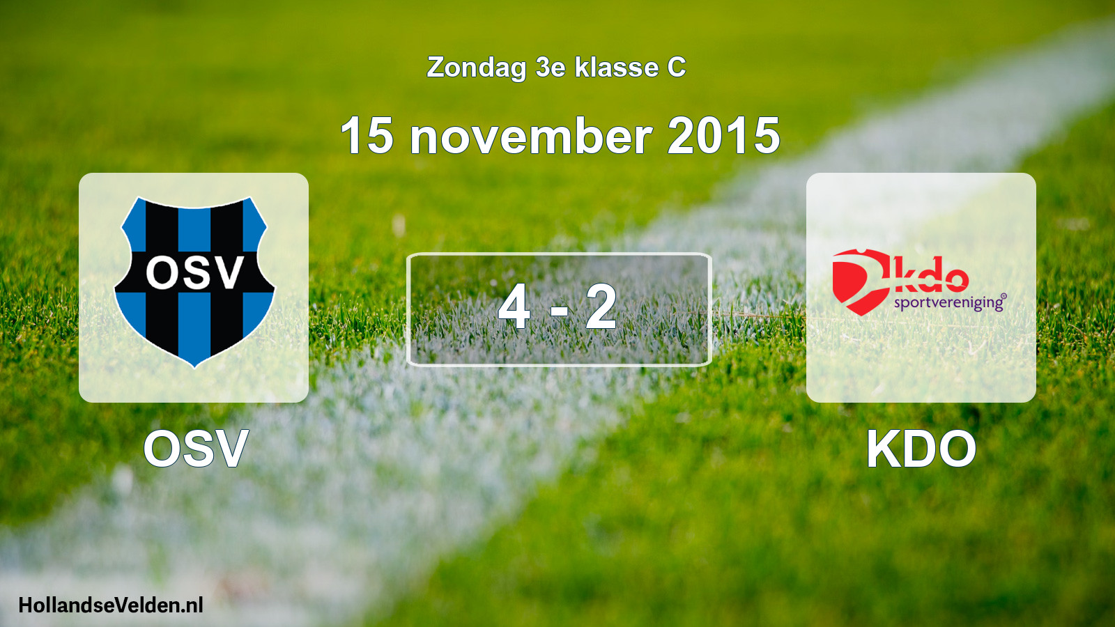 Total number of matches played: OSV - KDO 4 - 2 (15 November 2015)