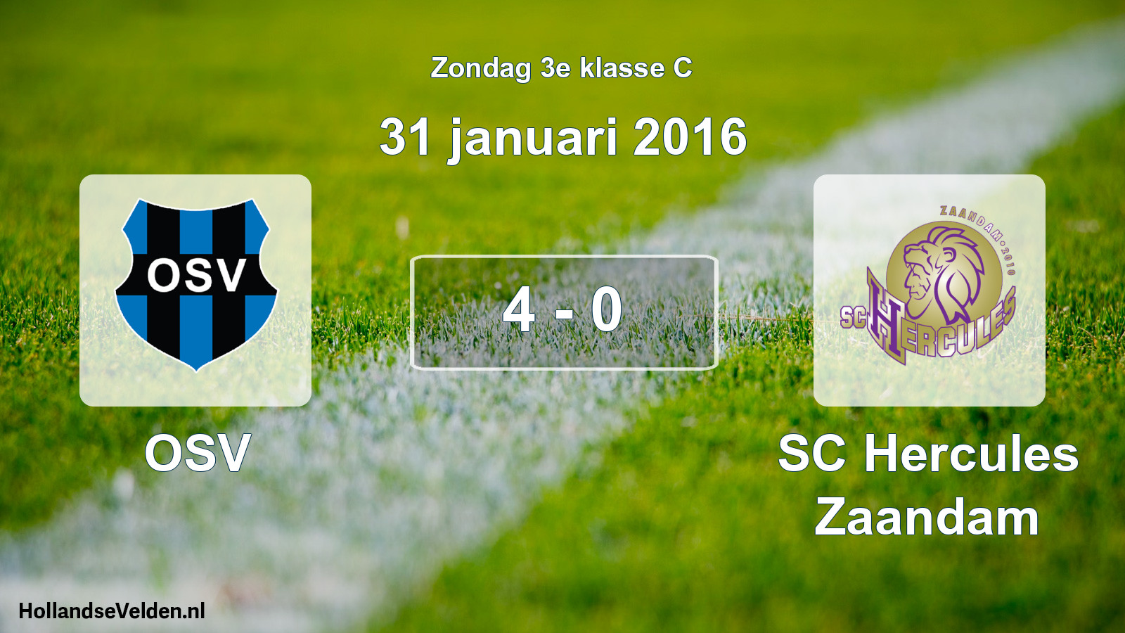 Total number of matches played: OSV - SC Hercules Zaandam 4 - 0 (31 January 2016)