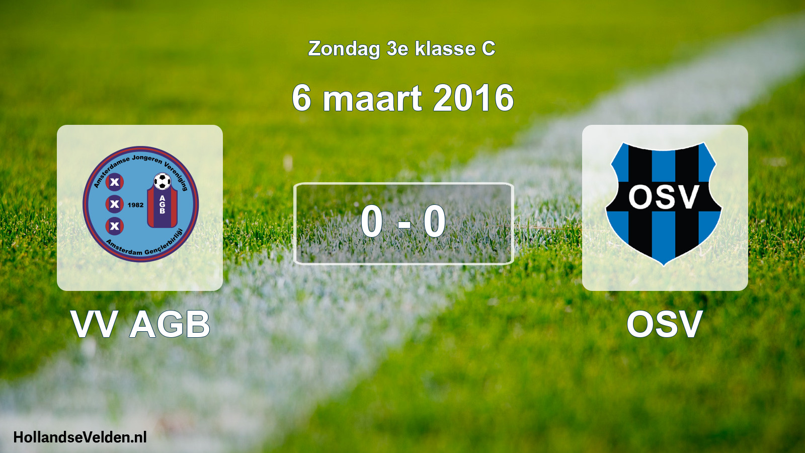 Total number of matches played: VV AGB - OSV 0 - 0 (6 March 2016)