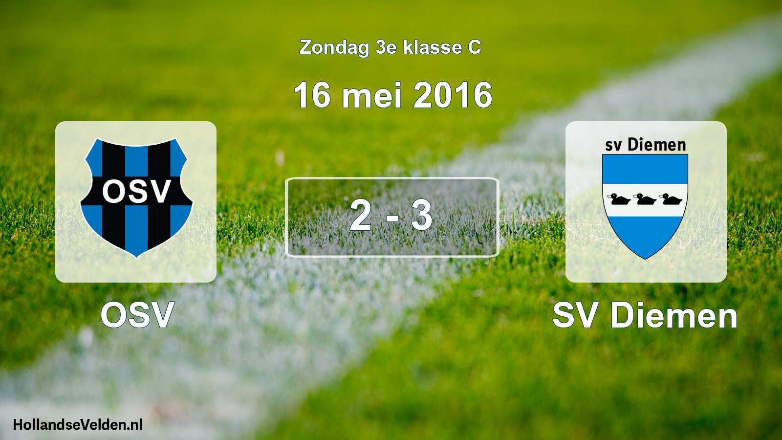 Total number of matches played: OSV - SV Diemen 2 - 3 (16 May 2016)