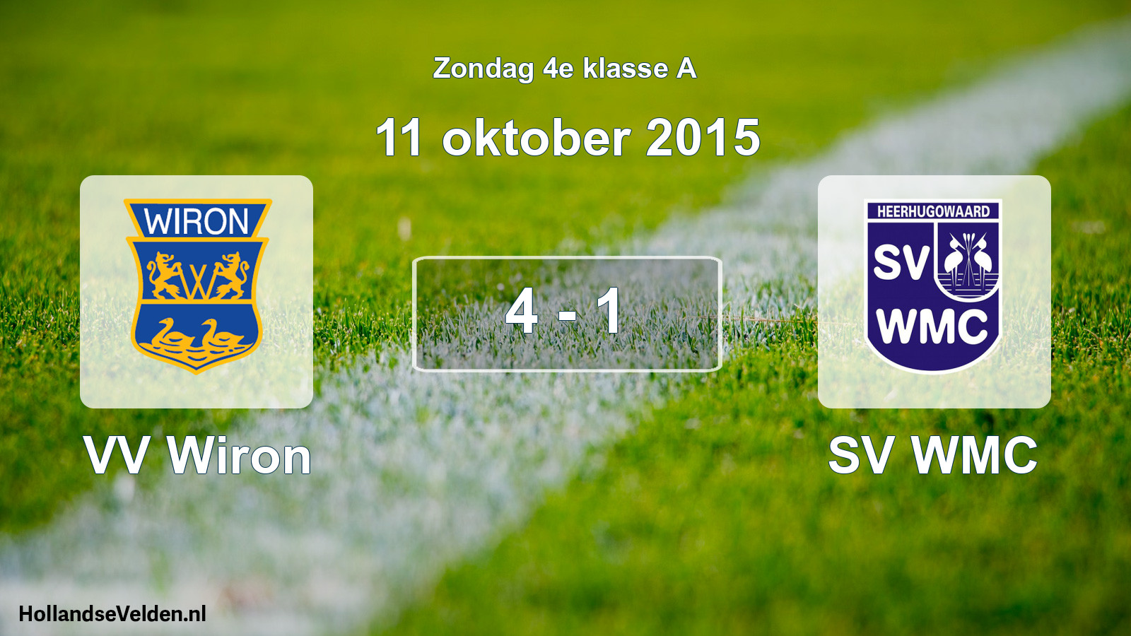 Total number of matches played: VV Wiron - SV WMC 4 - 1 (11 October 2015)