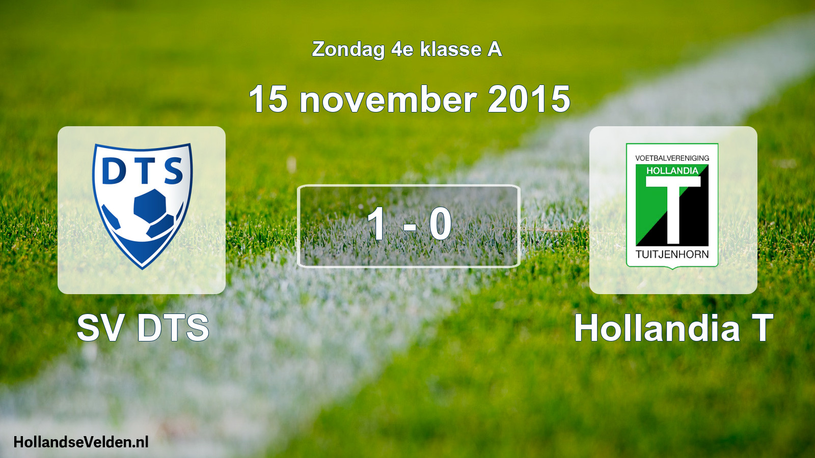Total number of matches played: SV DTS - Hollandia T 1 - 0 (15 November 2015)