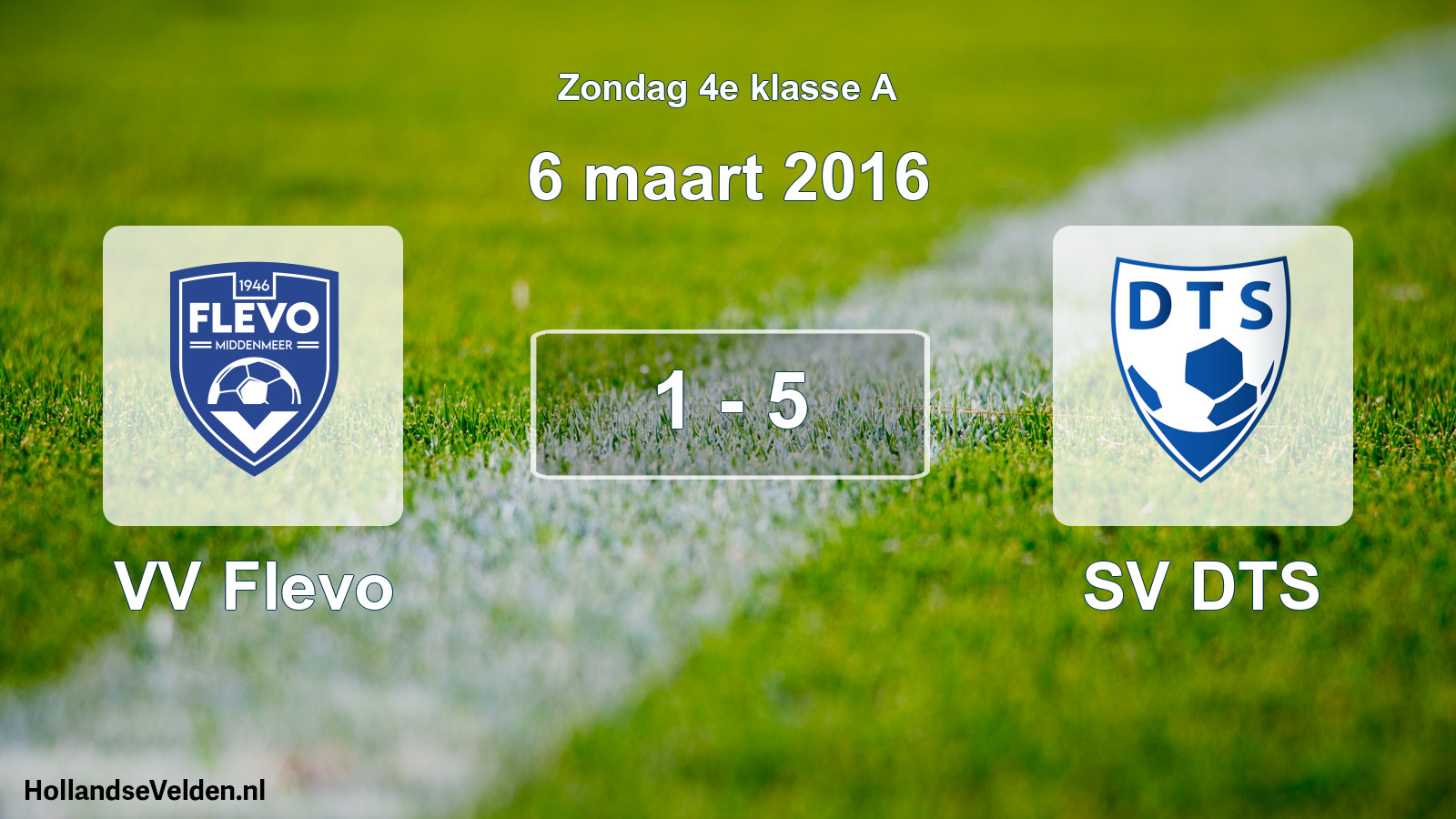 Total number of matches played: VV Flevo - SV DTS 1 - 5 (6 March 2016)