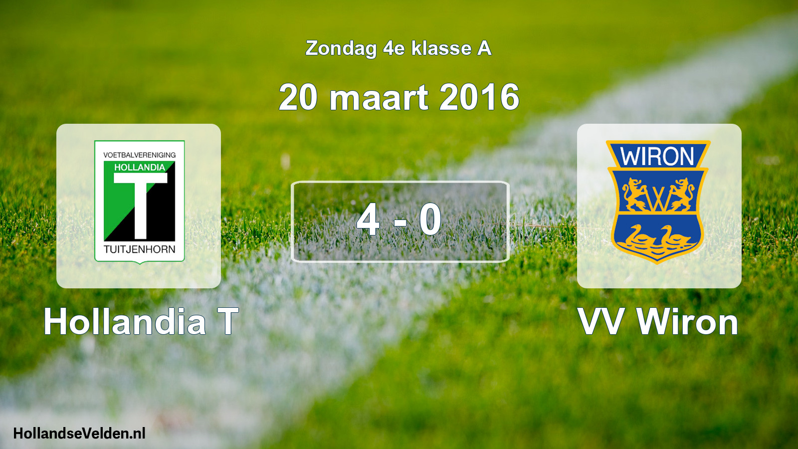 Total number of matches played: Hollandia T - VV Wiron 4 - 0 (20 March 2016)