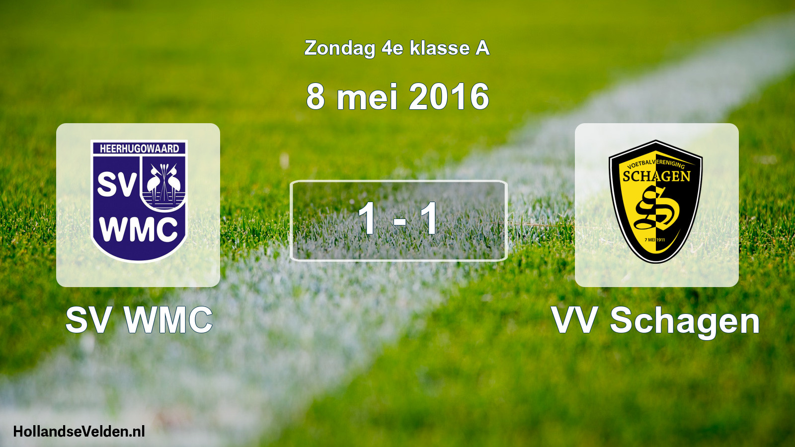 Total number of matches played: SV WMC - VV Schagen 1 - 1 (8 May 2016)