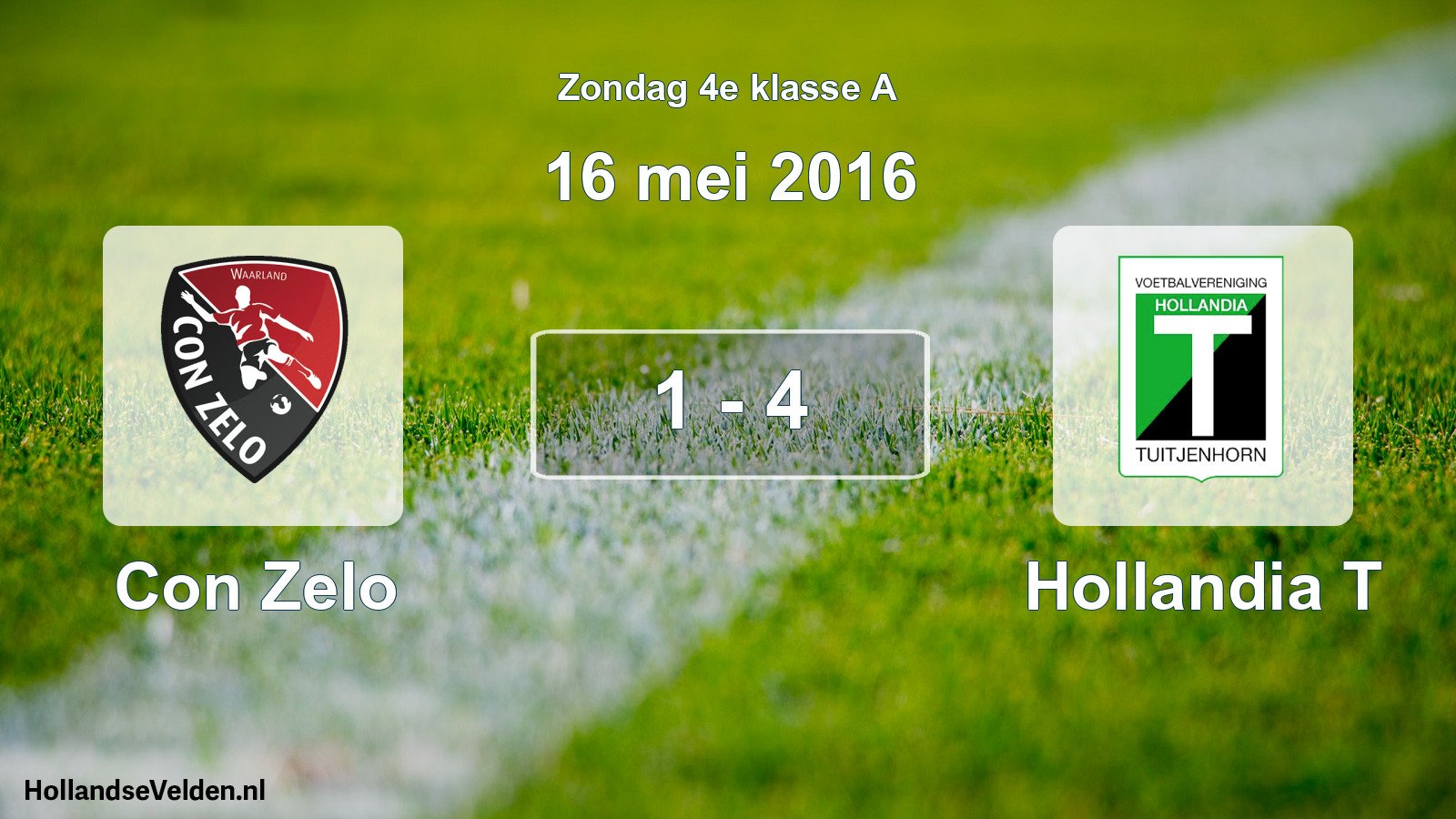 Total number of matches played: Con Zelo - Hollandia T 1 - 4 (16 May 2016)