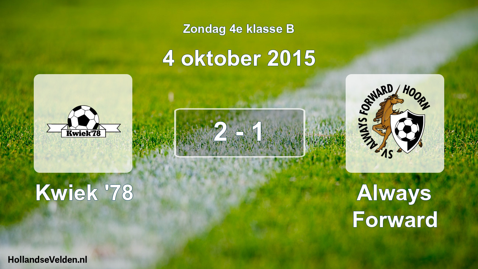 Total number of matches played: Kwiek '78 - Always Forward 2 - 1 (4 October 2015)
