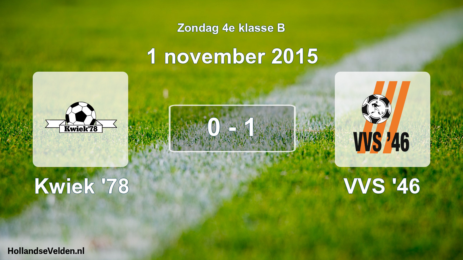 Total number of matches played: Kwiek '78 - VVS '46 0 - 1 (1 November 2015)