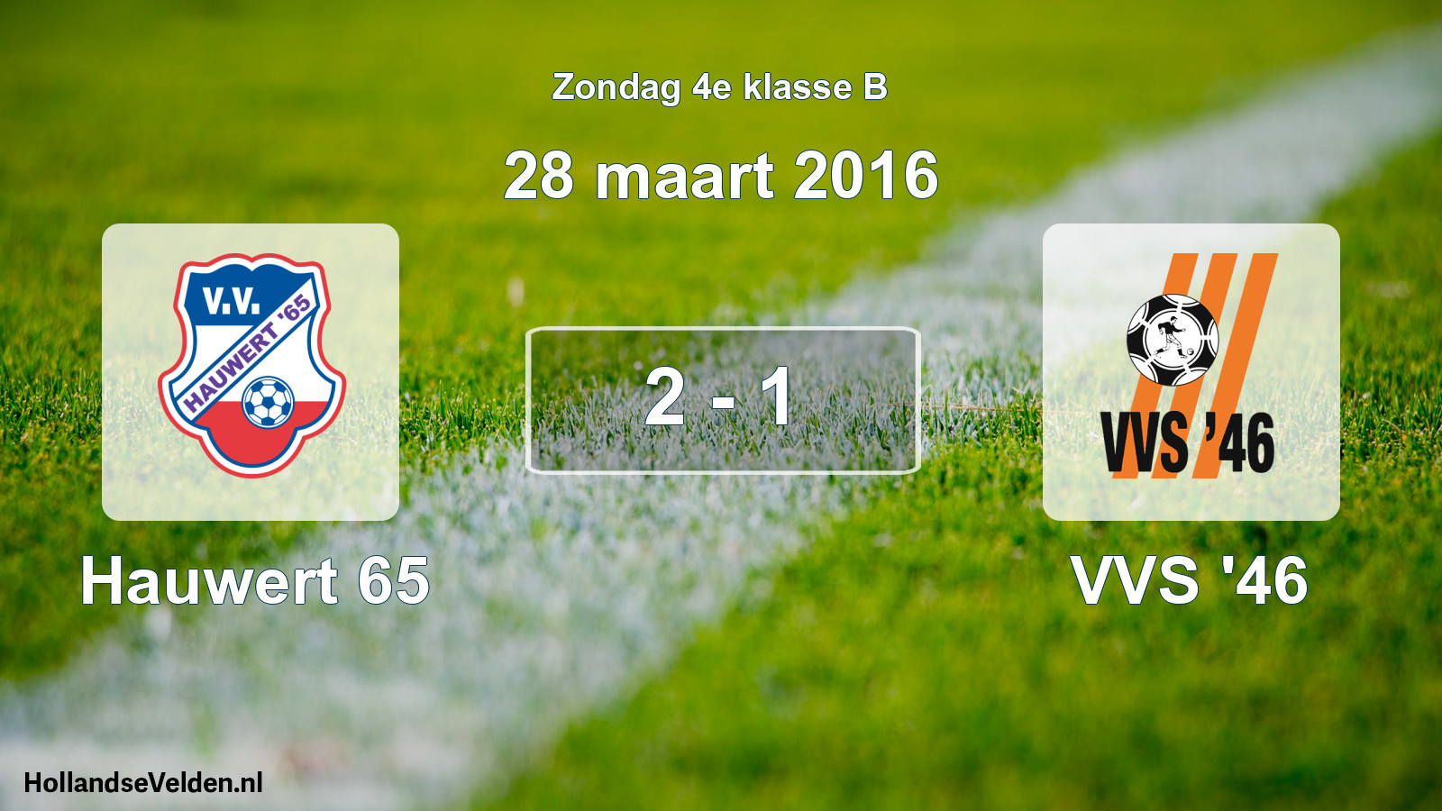 Total number of matches played: Hauwert 65 - VVS '46 2 - 1 (28 March 2016)
