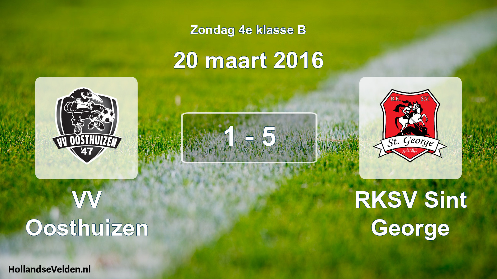Total number of matches played: VV Oosthuizen - RKSV Sint George 1 - 5 (20 March 2016)