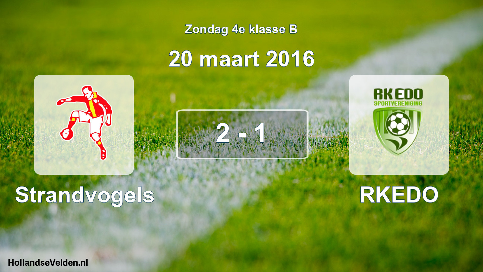 Total number of matches played: Strandvogels - RKEDO 2 - 1 (20 March 2016)
