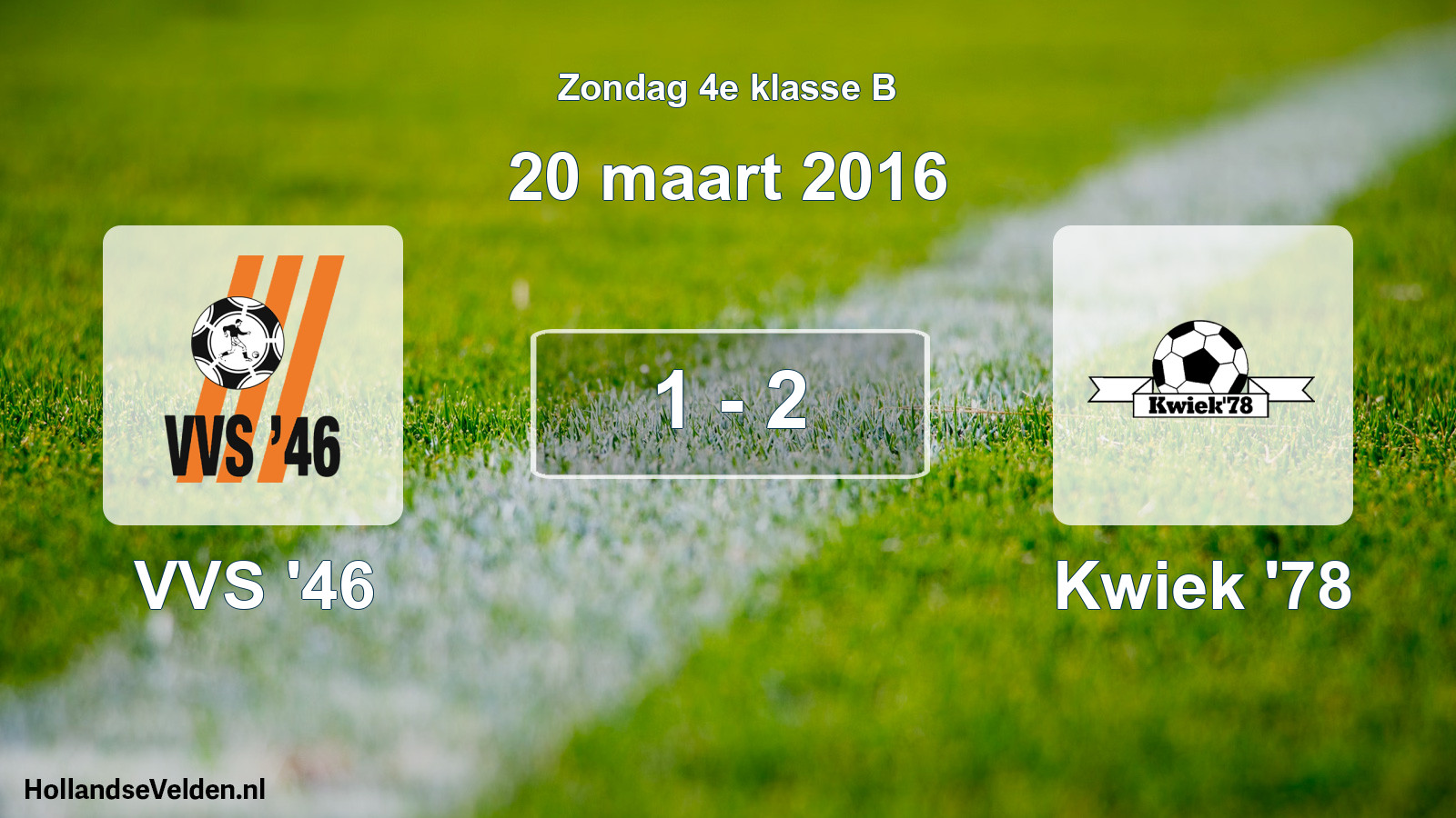 Total number of matches played: VVS '46 - Kwiek '78 1 - 2 (20 March 2016)