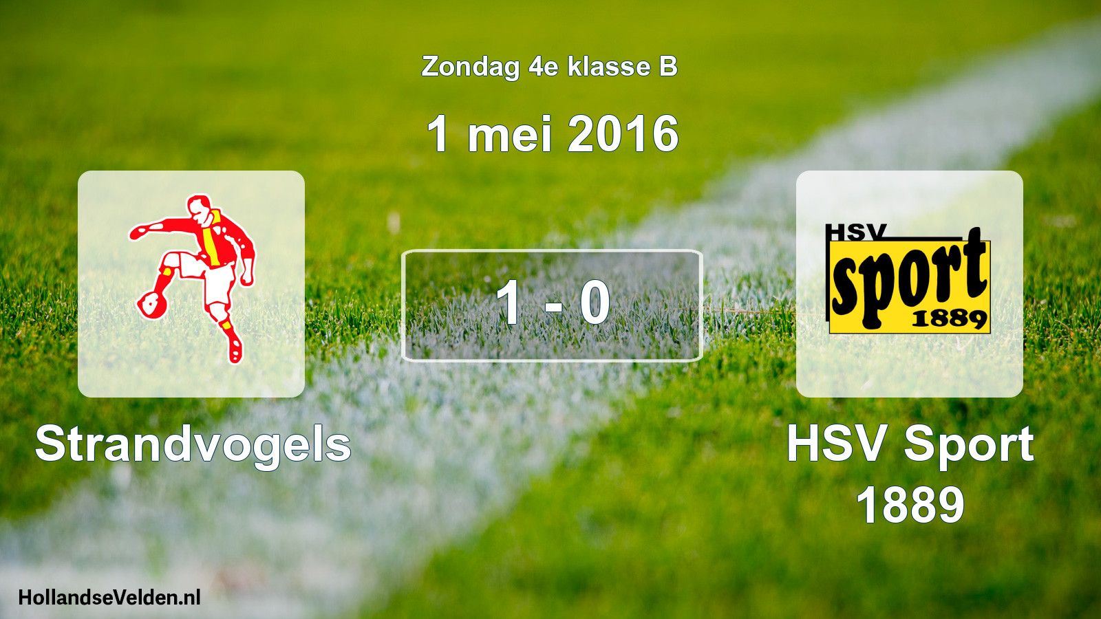 Total number of matches played: Strandvogels - HSV Sport 1889 1 - 0 (1 May 2016)