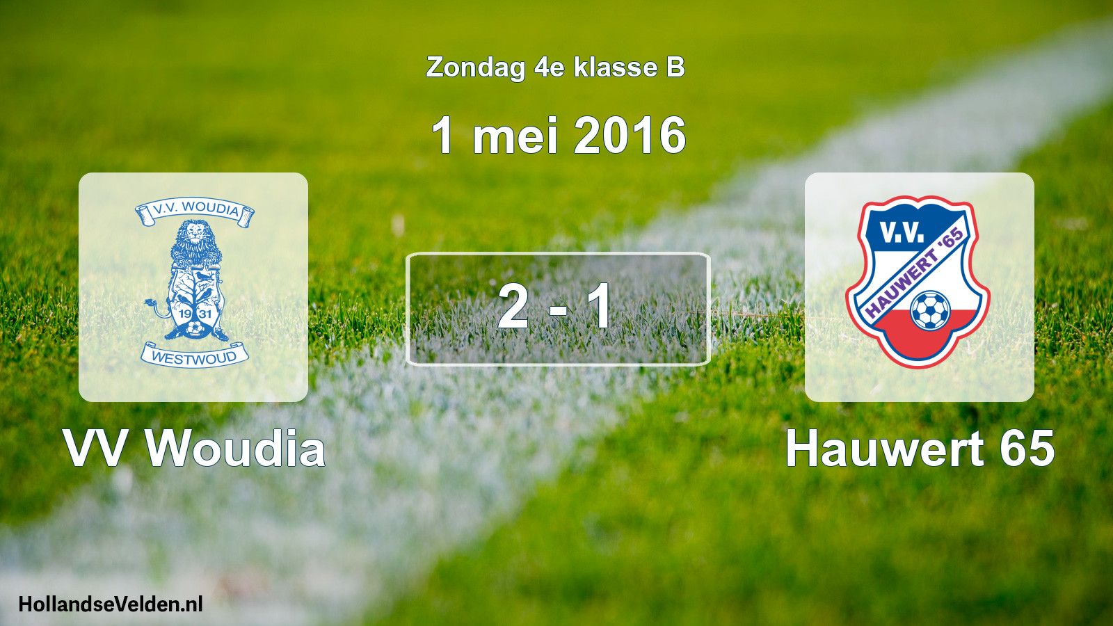 Total number of matches played: VV Woudia - Hauwert 65 2 - 1 (1 May 2016)