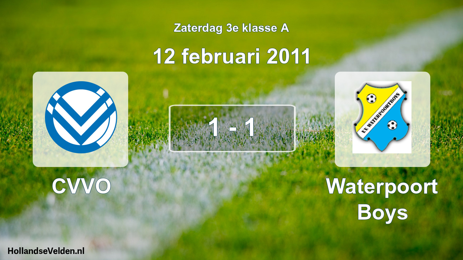 Total number of matches played: CVVO - Waterpoort Boys 1 - 1 (12 February 2011)