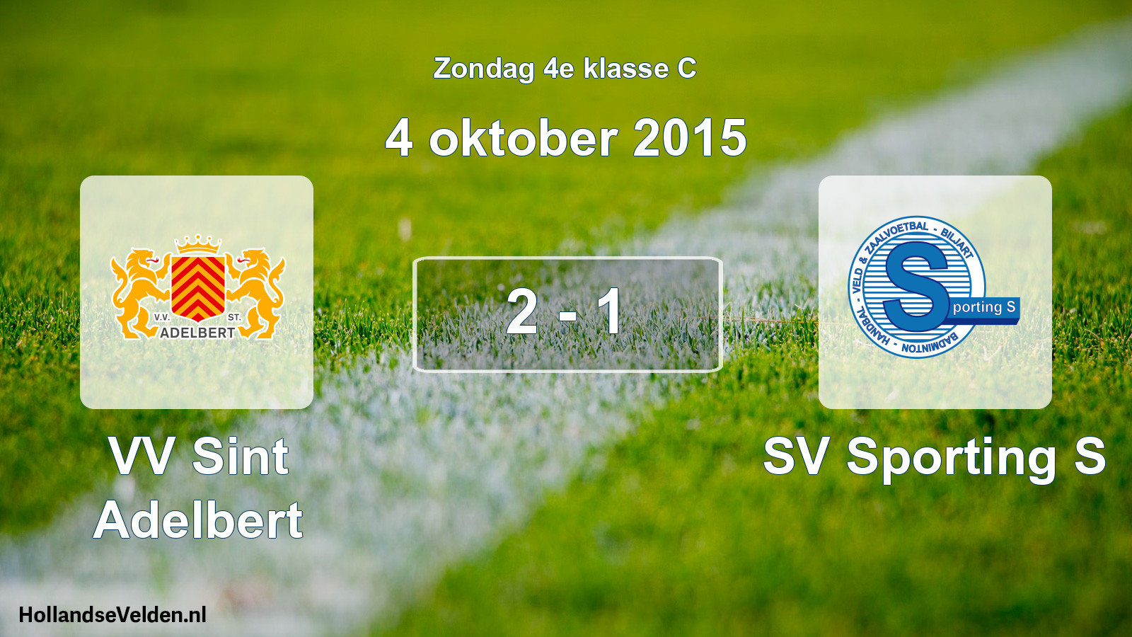 Total number of matches played: VV Sint Adelbert - SV Sporting S 2 - 1 (4 October 2015)