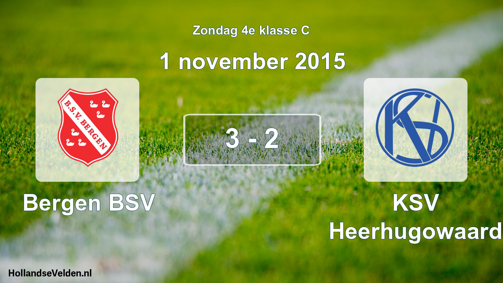 Total number of matches played: Bergen BSV - KSV Heerhugowaard 3 - 2 (1 November 2015)
