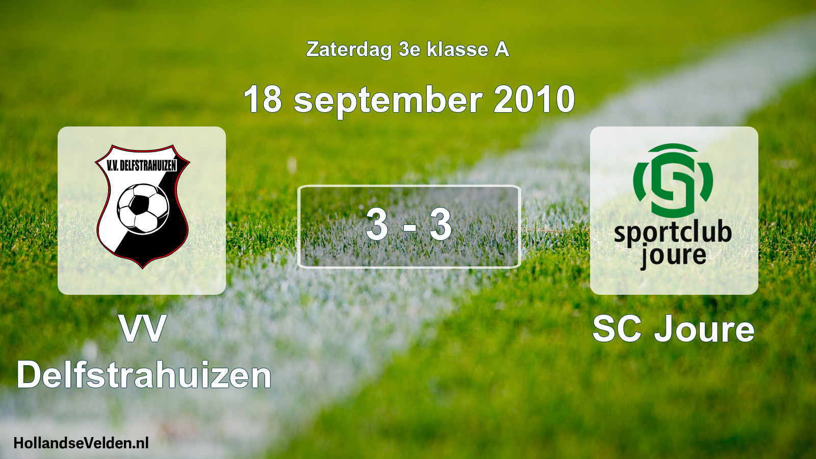 Total number of matches played: VV Delfstrahuizen - SC Joure 3 - 3 (18 September 2010)