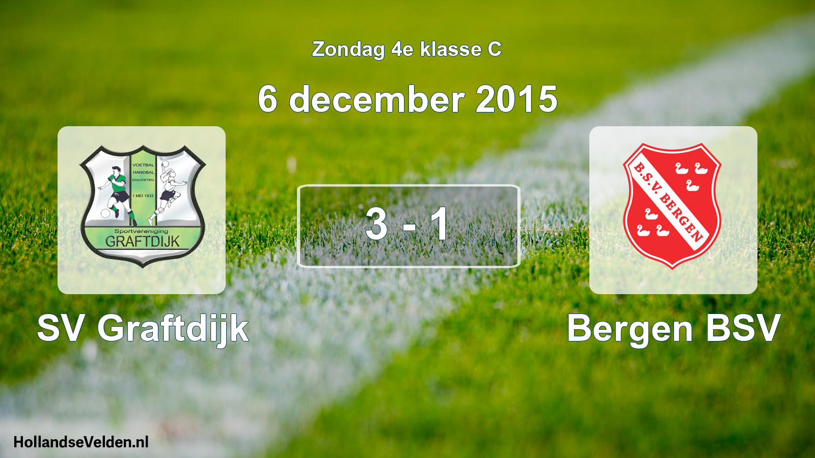 Total number of matches played: SV Graftdijk - Bergen BSV 3 - 1 (6 December 2015)