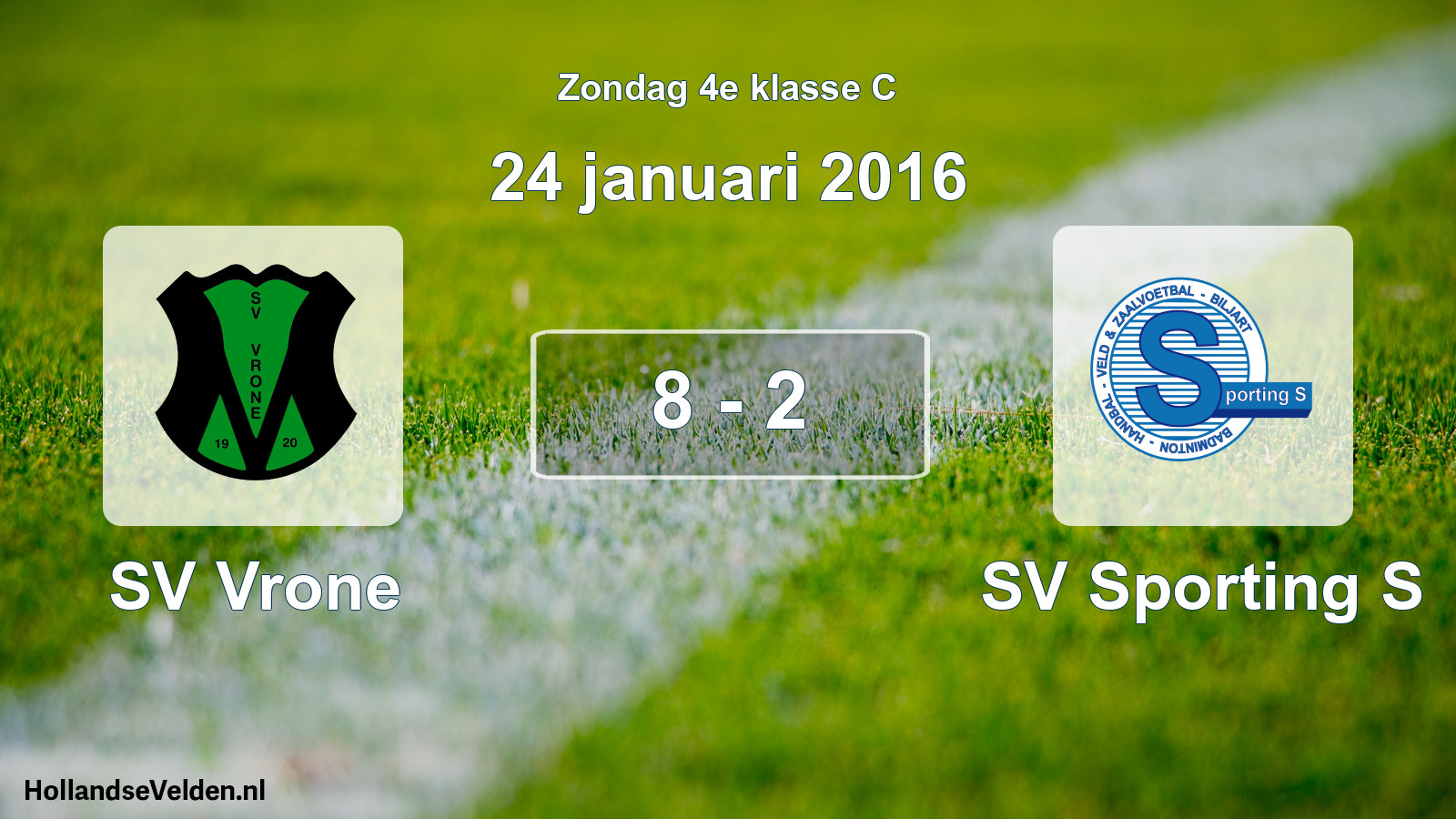 Total number of matches played: SV Vrone - SV Sporting S 8 - 2 (24 January 2016)