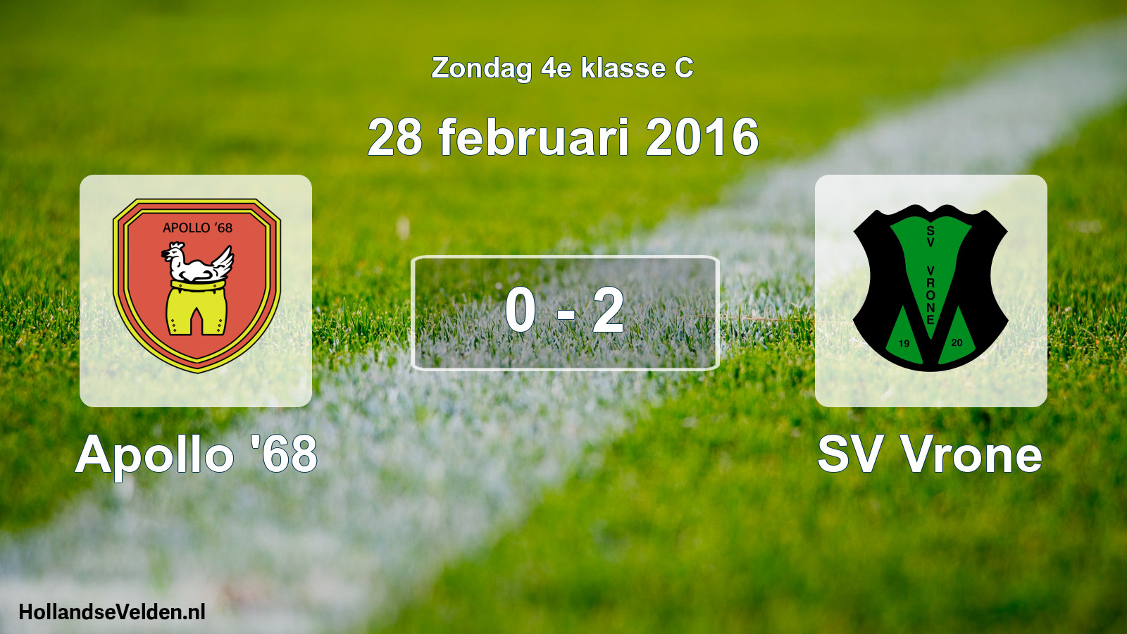 Total number of matches played: Apollo '68 - SV Vrone 0 - 2 (28 February 2016)