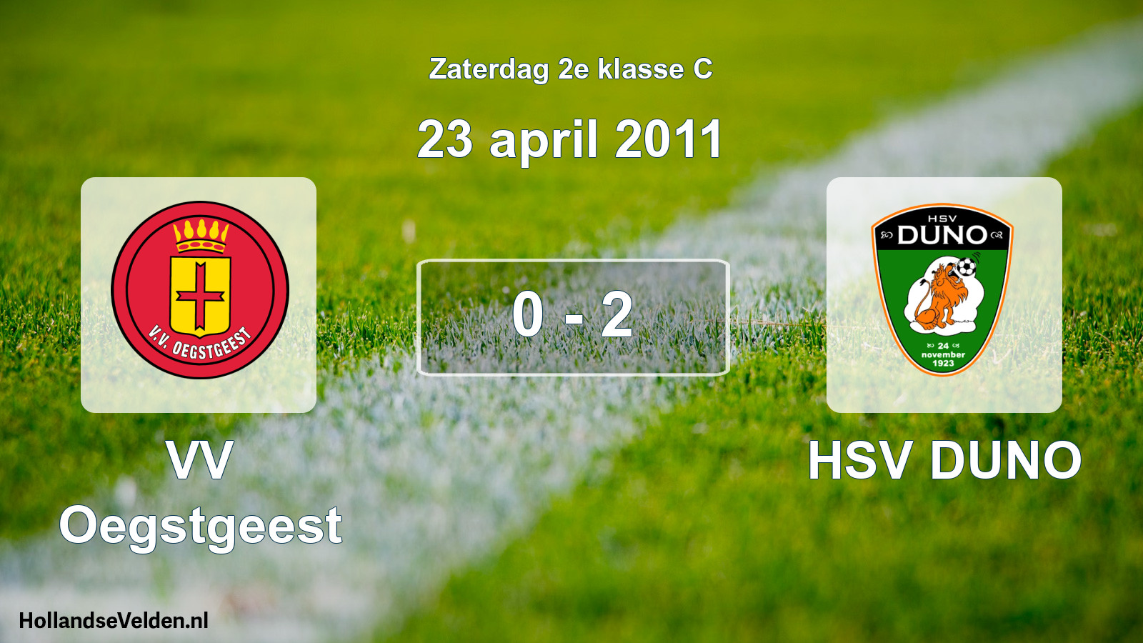 Total number of matches played: VV Oegstgeest - HSV DUNO 0 - 2 (23 April 2011)
