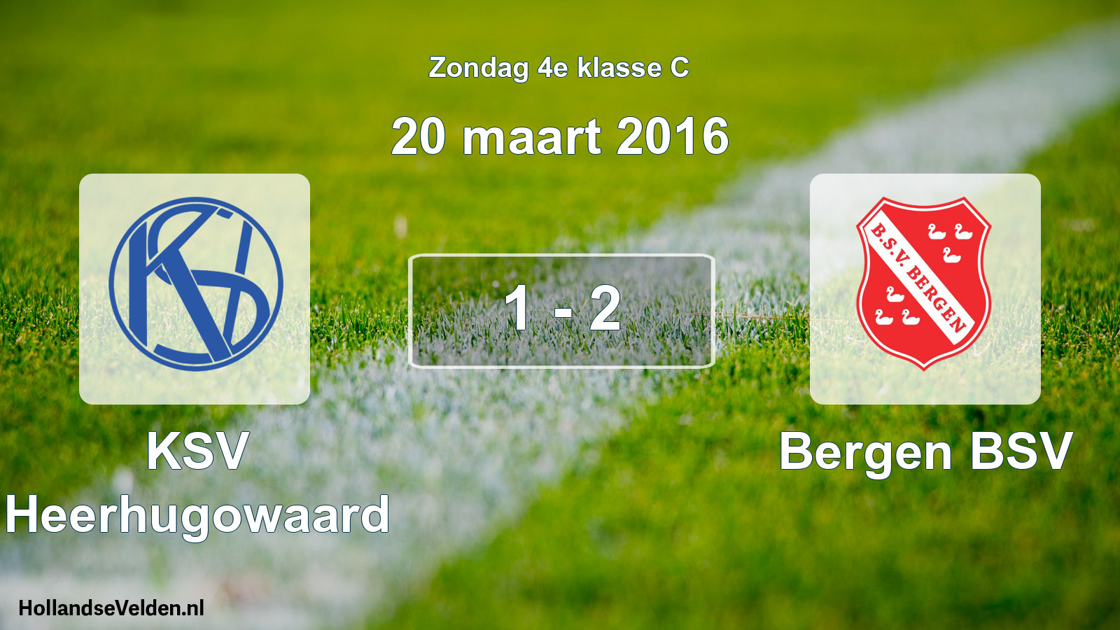 Total number of matches played: KSV Heerhugowaard - Bergen BSV 1 - 2 (20 March 2016)