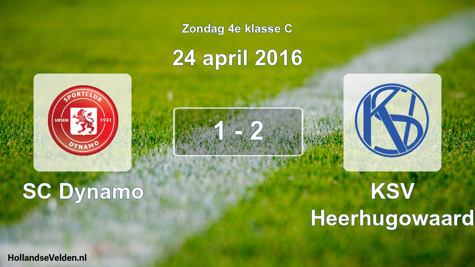 Total number of matches played: SC Dynamo - KSV Heerhugowaard 1 - 2 (24 April 2016)