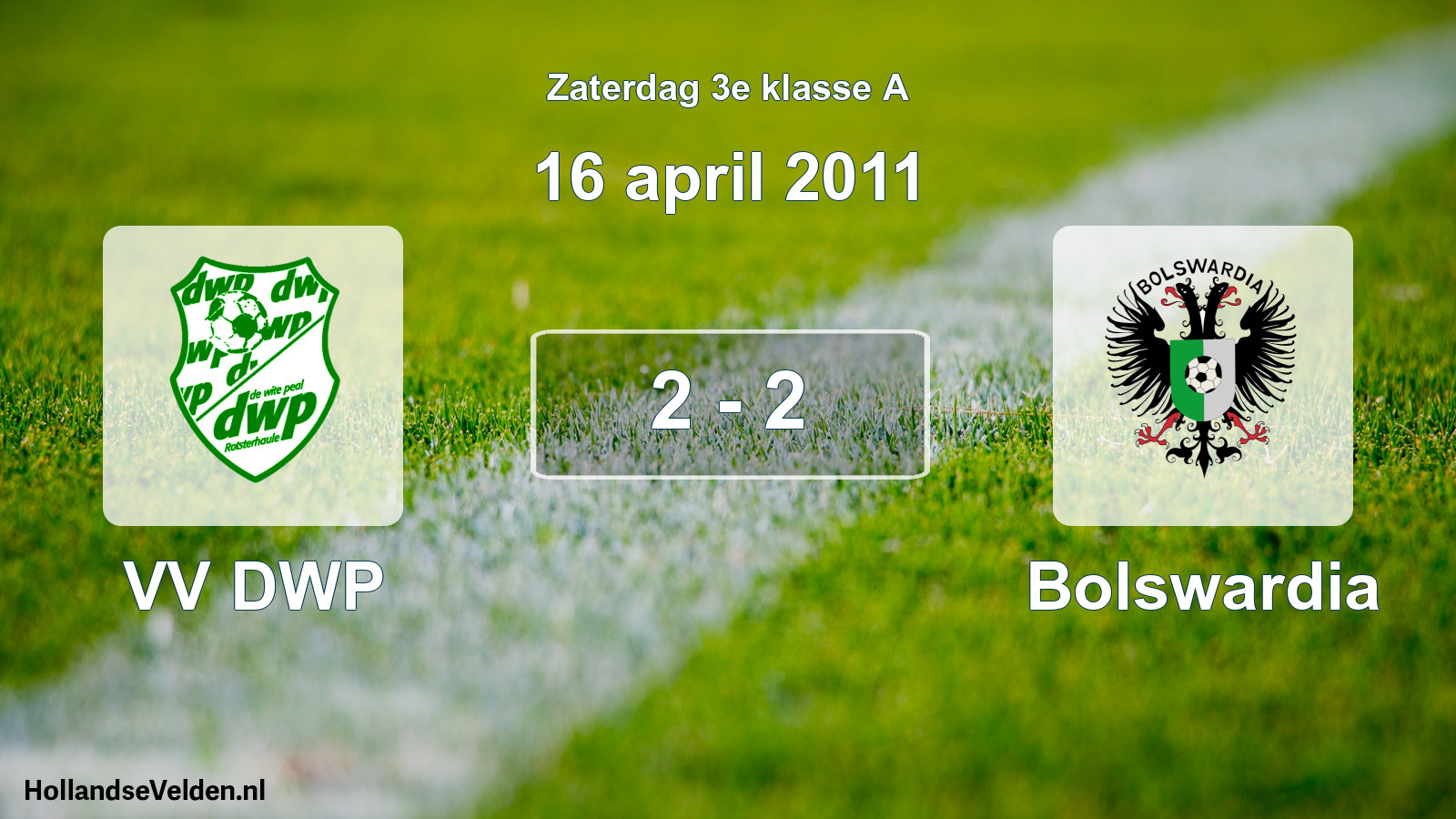 Total number of matches played: VV DWP - Bolswardia 2 - 2 (16 April 2011)