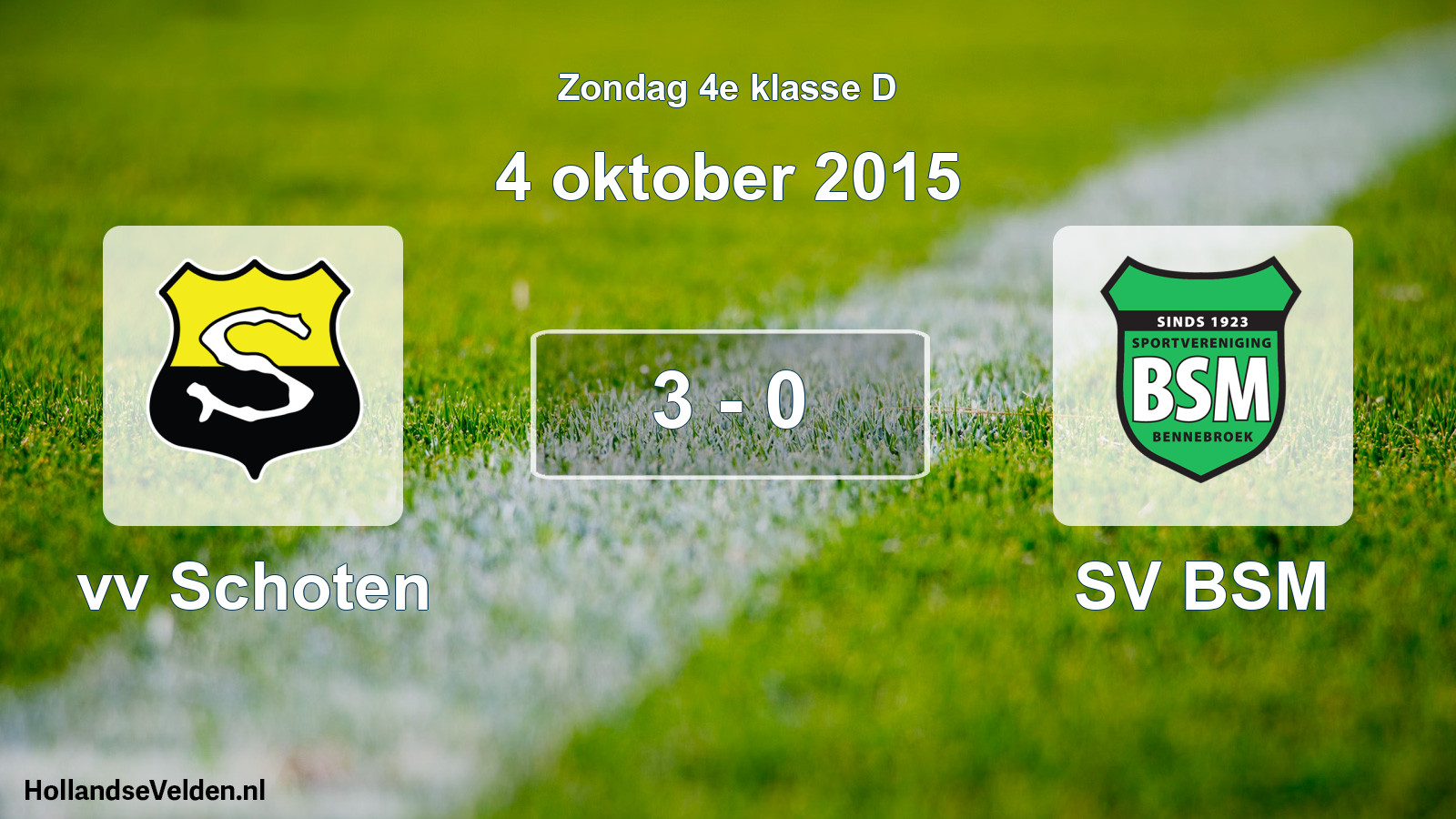 Total number of matches played: vv Schoten - SV BSM 3 - 0 (4 October 2015)