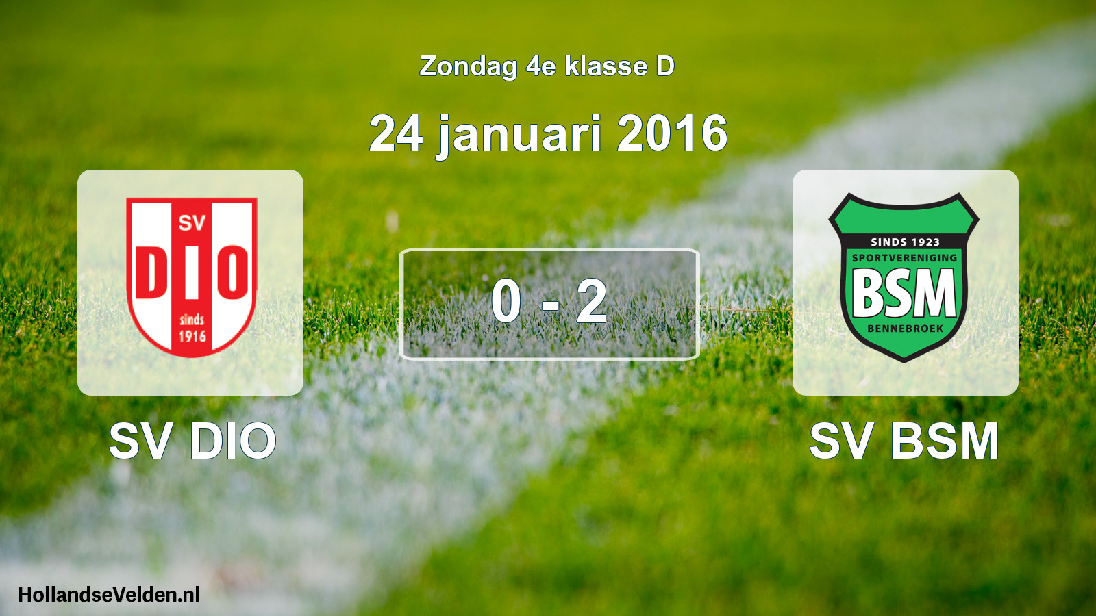 Total number of matches played: SV DIO - SV BSM 0 - 2 (24 January 2016)