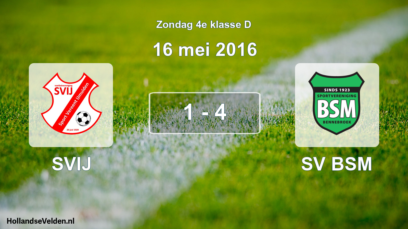 Total number of matches played: SVIJ - SV BSM 1 - 4 (16 May 2016)