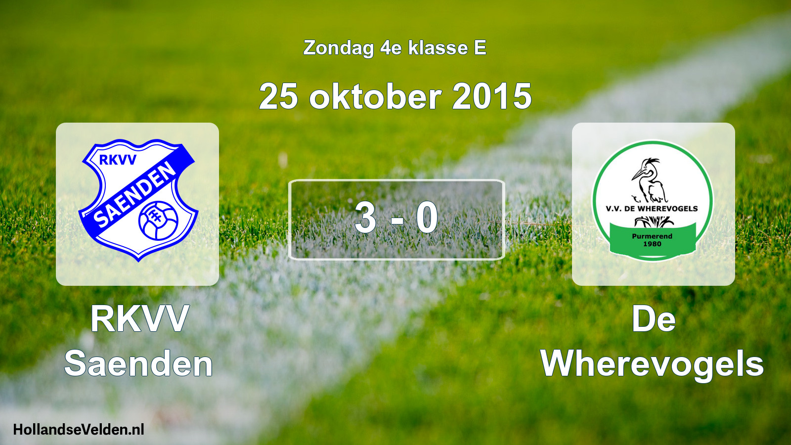 Total number of matches played: RKVV Saenden - De Wherevogels 3 - 0 (25 October 2015)