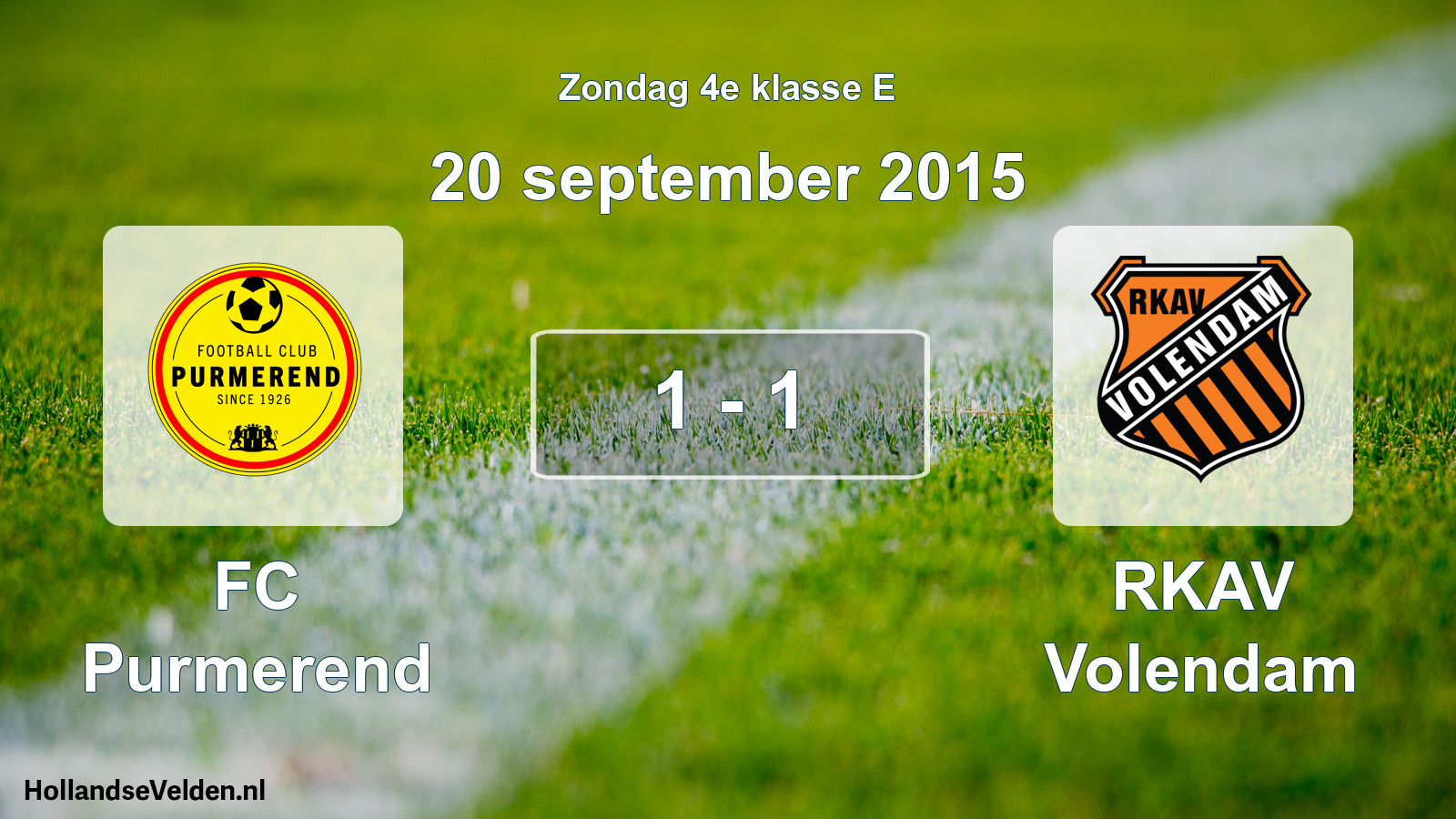 Total number of matches played: FC Purmerend - RKAV Volendam 1 - 1 (20 September 2015)
