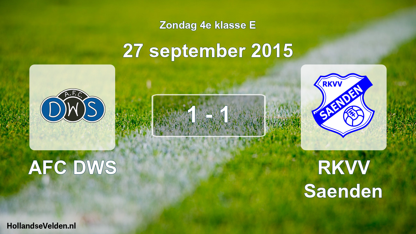 Total number of matches played: AFC DWS - RKVV Saenden 1 - 1 (27 September 2015)