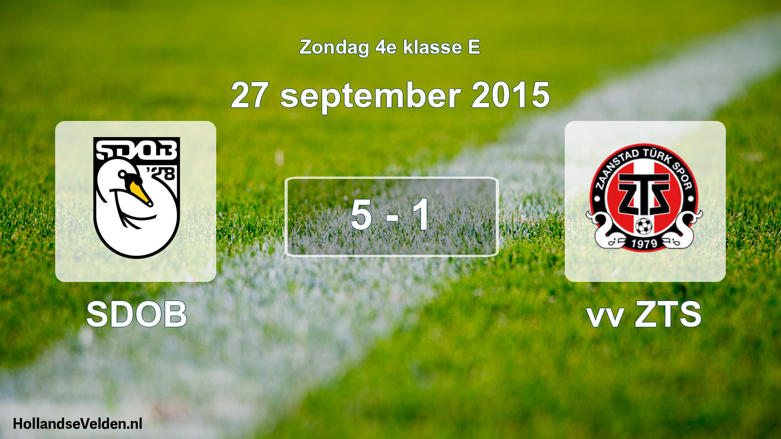 Total number of matches played: SDOB - vv ZTS 5 - 1 (27 September 2015)