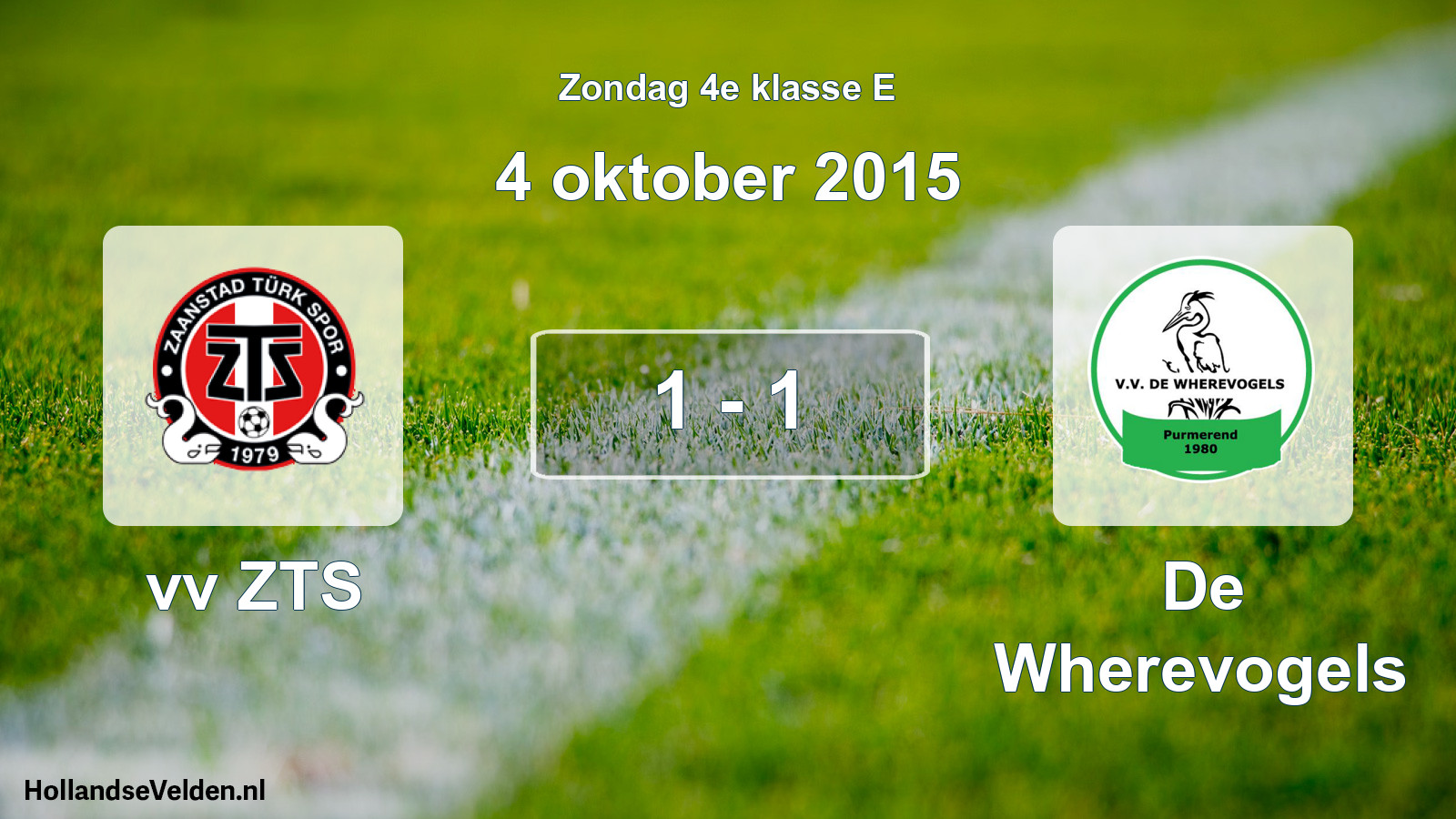 Total number of matches played: vv ZTS - De Wherevogels 1 - 1 (4 October 2015)