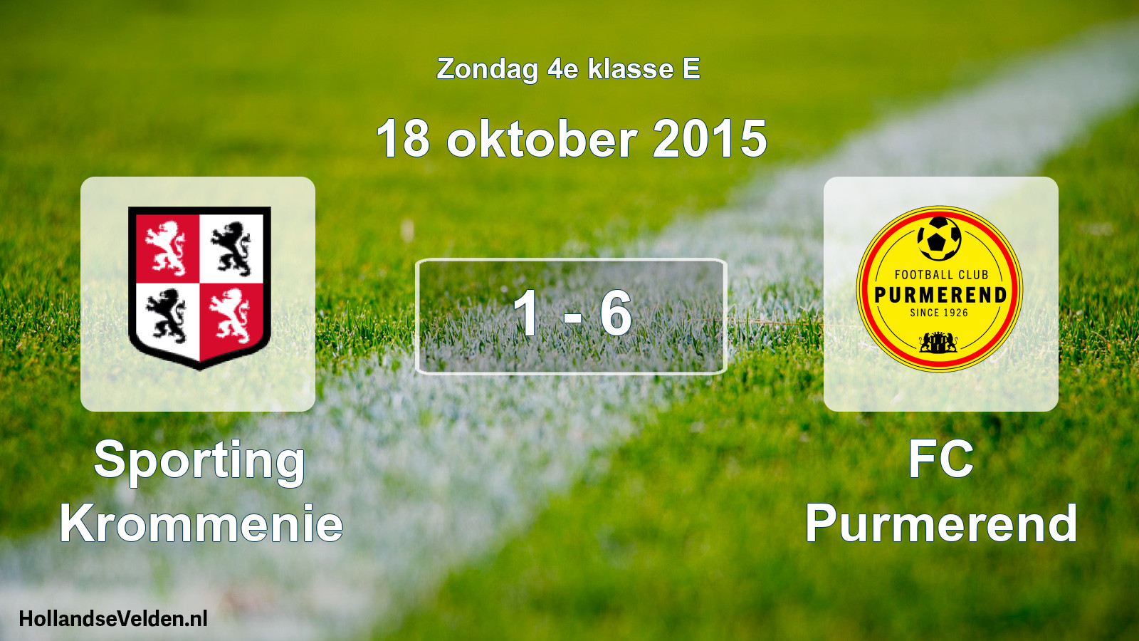 Total number of matches played: Sporting Krommenie - FC Purmerend 1 - 6 (18 October 2015)