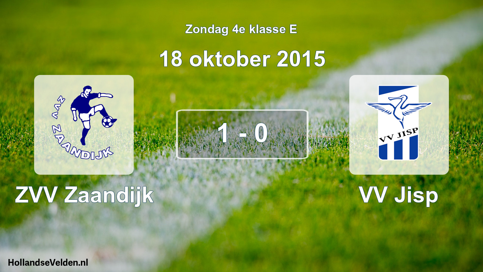 Total number of matches played: ZVV Zaandijk - VV Jisp 1 - 0 (18 October 2015)