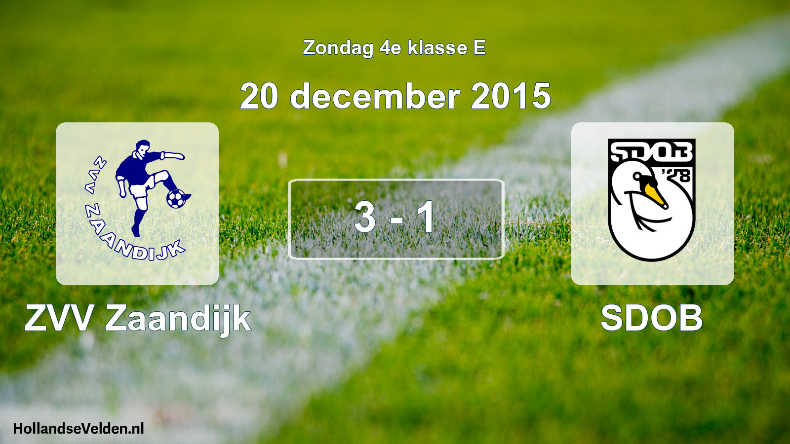 Total number of matches played: ZVV Zaandijk - SDOB 3 - 1 (20 December 2015)