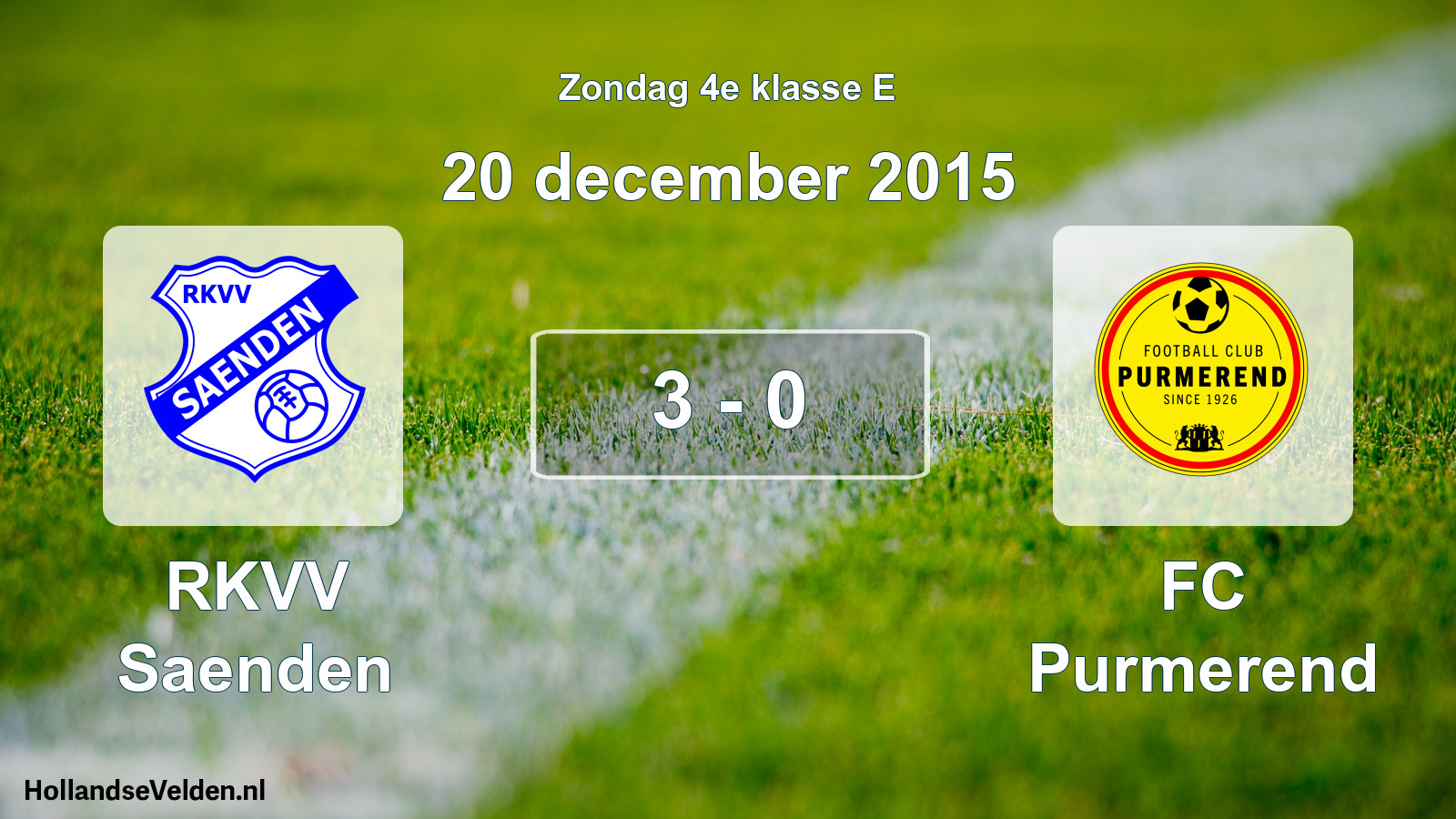 Total number of matches played: RKVV Saenden - FC Purmerend 3 - 0 (20 December 2015)