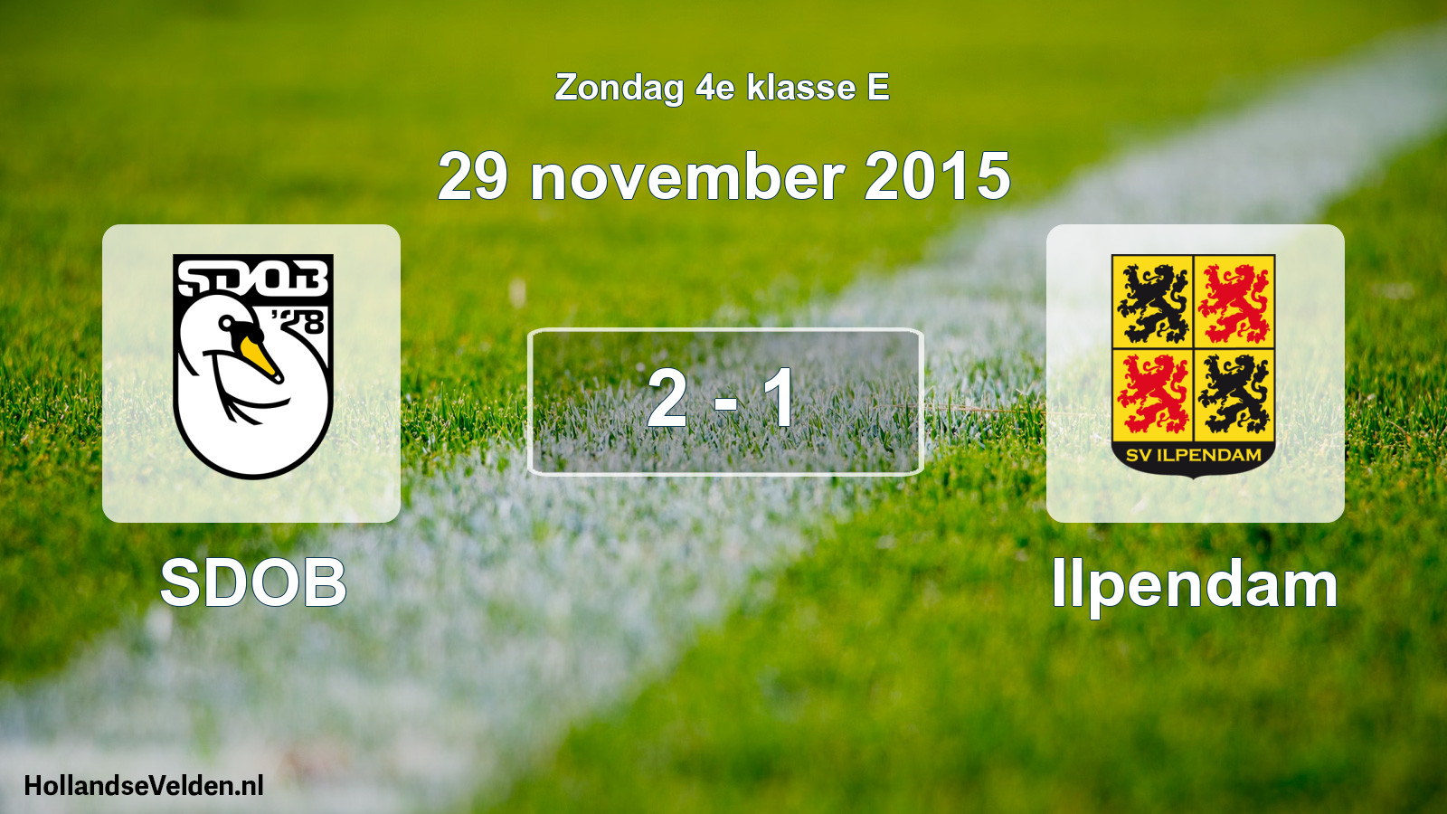 Total number of matches played: SDOB - Ilpendam 2 - 1 (29 November 2015)